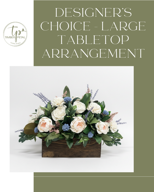 Designers Choice - Large Tabletop Arrangement