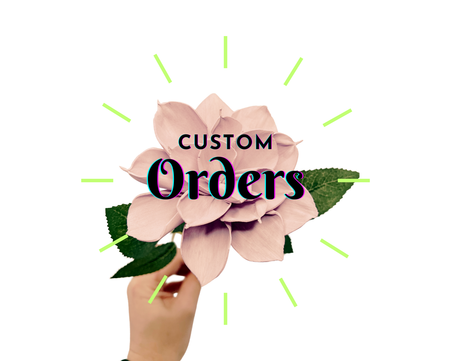 Custom Order